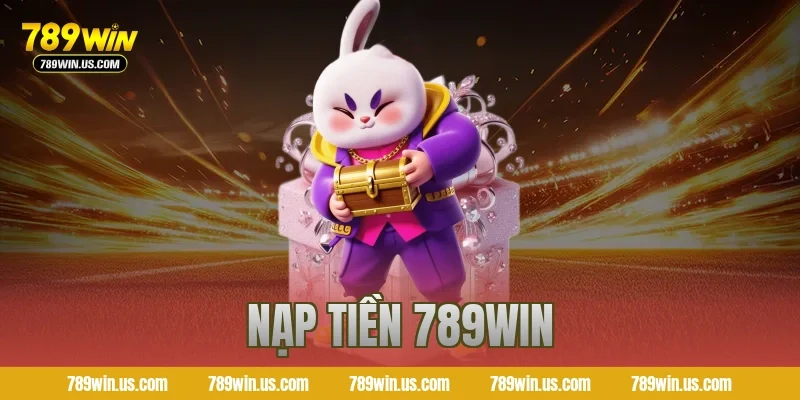 nạp tiền 789win